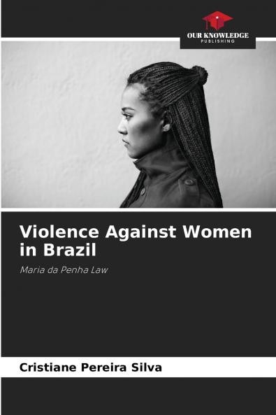 Violence Against Women in Brazil