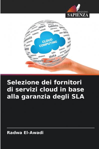 Selezione dei fornitori di servizi cloud in base alla garanzia degli SLA