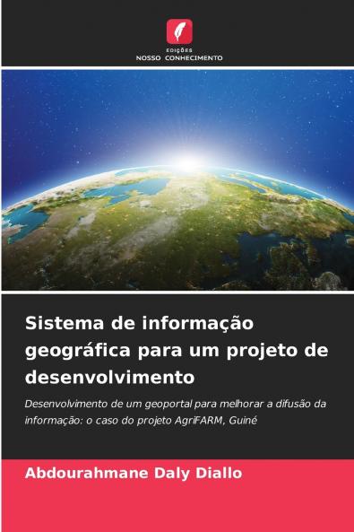Sistema de informação geográfica para um projeto de desenvolvimento