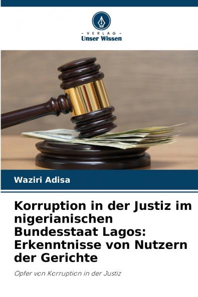 Korruption in der Justiz im nigerianischen Bundesstaat Lagos