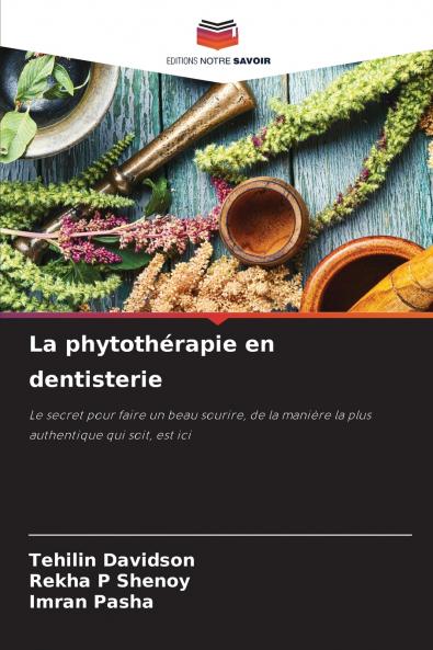 La phytothérapie en dentisterie