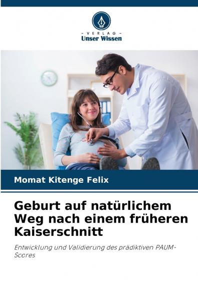 Geburt auf natürlichem Weg nach einem früheren Kaiserschnitt