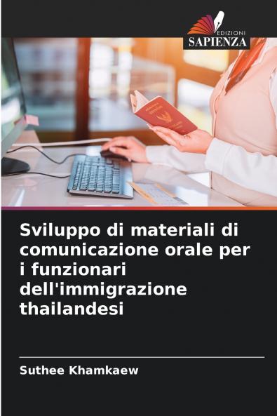 Sviluppo di materiali di comunicazione orale per i funzionari dell'immigrazione thailandesi