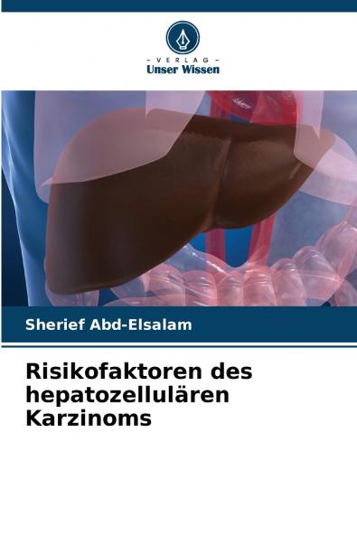 Risikofaktoren des hepatozellulären Karzinoms