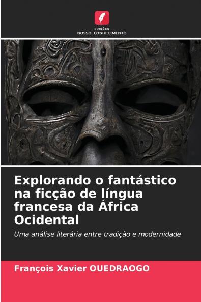 Explorando o fantástico na ficção de língua francesa da África Ocidental