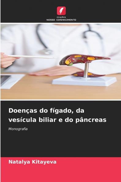 Doenças do fígado da vesícula biliar e do pâncreas