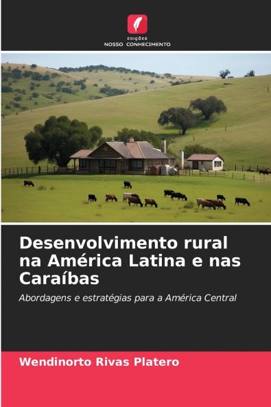 Desenvolvimento rural na América Latina e nas Caraíbas