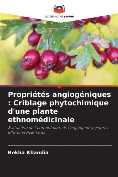 Propriétés angiogéniques