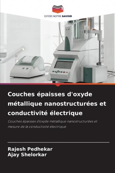Couches épaisses d'oxyde métallique nanostructurées et conductivité électrique