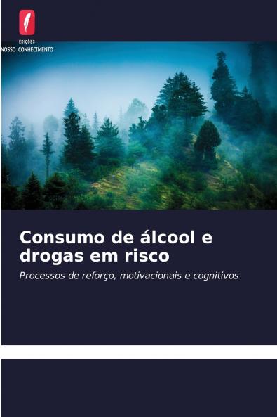 Consumo de álcool e drogas em risco