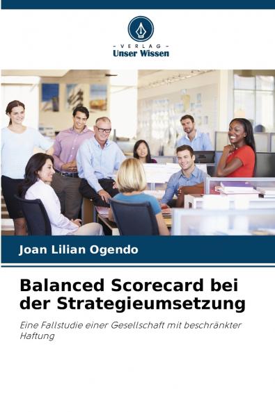 Balanced Scorecard bei der Strategieumsetzung