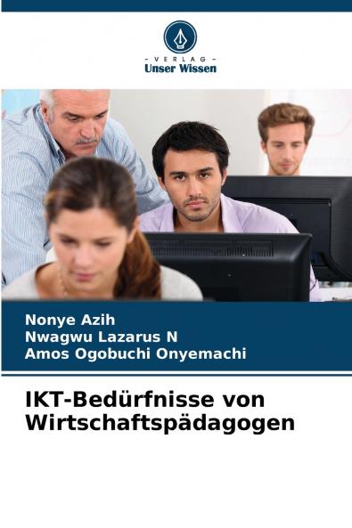 IKT-Bedürfnisse von Wirtschaftspädagogen