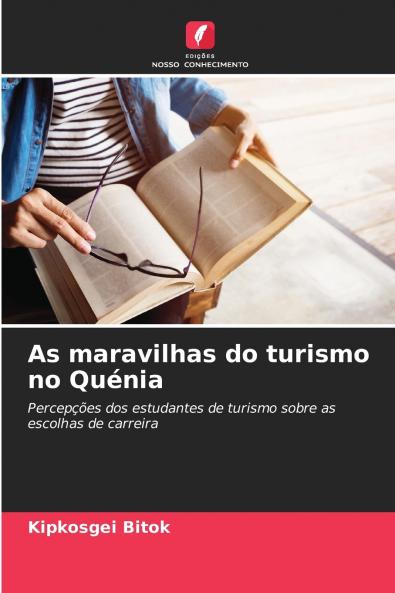 As maravilhas do turismo no Quénia