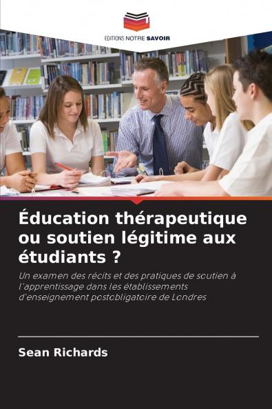 Éducation thérapeutique ou soutien légitime aux étudiants ?