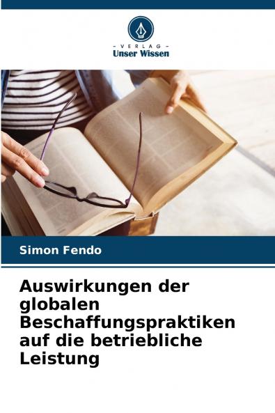 Auswirkungen der globalen Beschaffungspraktiken auf die betriebliche Leistung