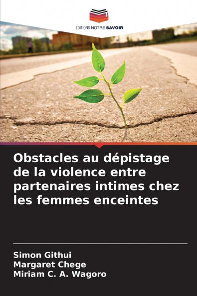 Obstacles au dépistage de la violence entre partenaires intimes chez les femmes enceintes