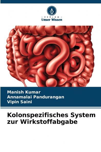 Kolonspezifisches System zur Wirkstoffabgabe