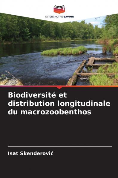 Biodiversité et distribution longitudinale du macrozoobenthos