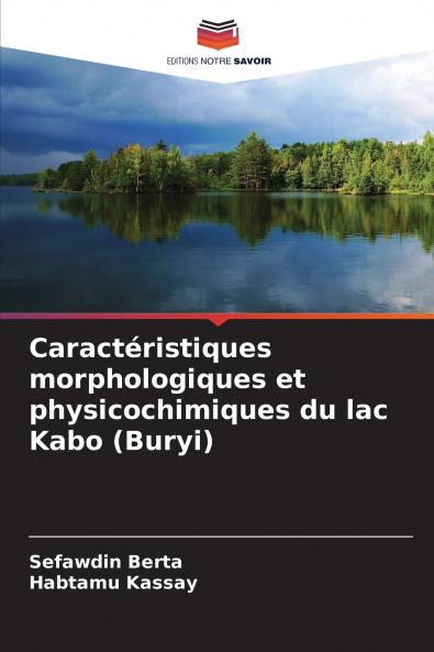 Caractéristiques morphologiques et physicochimiques du lac Kabo (Buryi)