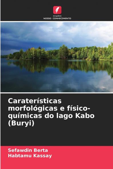 Caraterísticas morfológicas e físico-químicas do lago Kabo (Buryi)