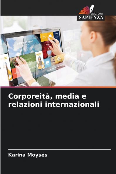 Corporeità media e relazioni internazionali