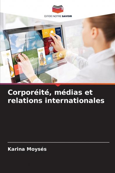 Corporéité médias et relations internationales