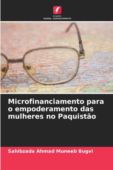 Microfinanciamento para o empoderamento das mulheres no Paquistão