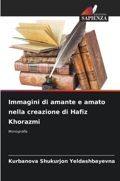 Immagini di amante e amato nella creazione di Hafiz Khorazmi