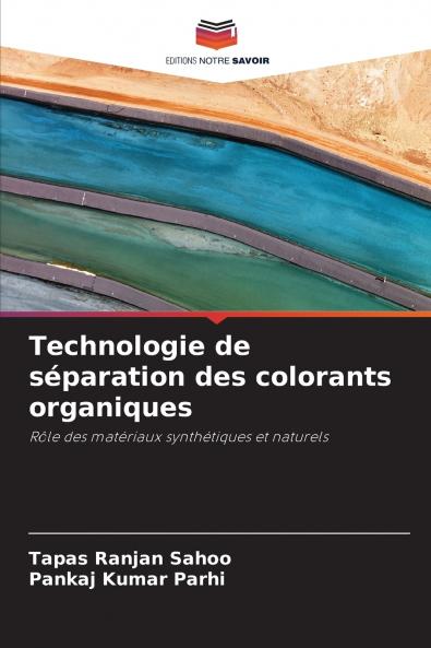 Technologie de séparation des colorants organiques