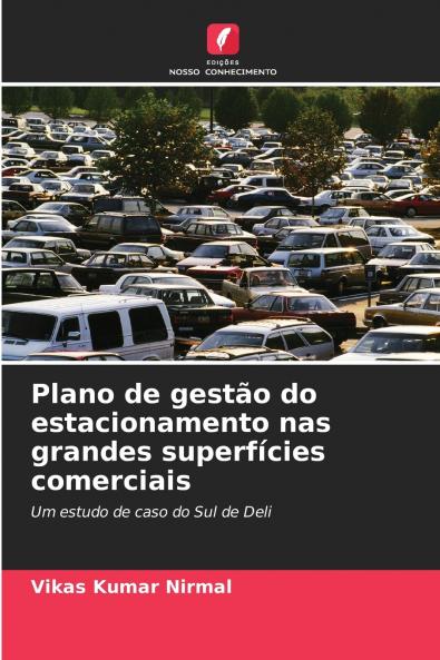 Plano de gestão do estacionamento nas grandes superfícies comerciais