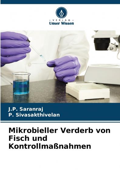 Mikrobieller Verderb von Fisch und Kontrollmaßnahmen