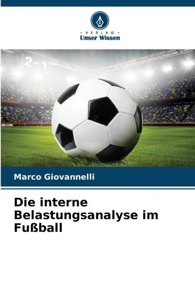 Die interne Belastungsanalyse im Fußball