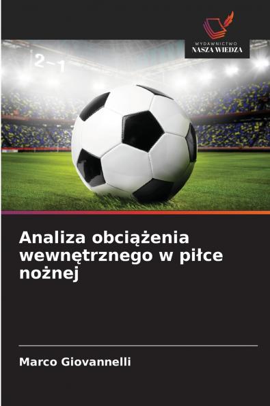 Analiza obci??enia wewn?trznego w pi?ce no?nej