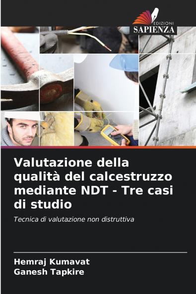 Valutazione della qualità del calcestruzzo mediante NDT - Tre casi di studio