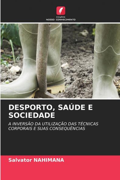 DESPORTO SAÚDE E SOCIEDADE