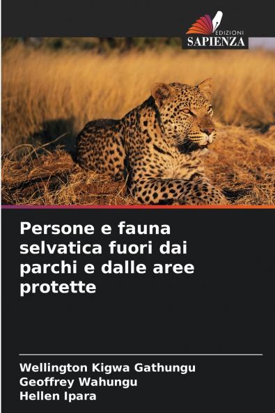 Persone e fauna selvatica fuori dai parchi e dalle aree protette