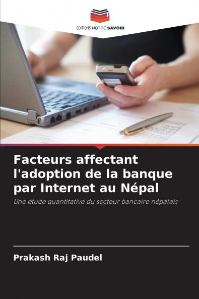 Facteurs affectant l'adoption de la banque par Internet au Népal