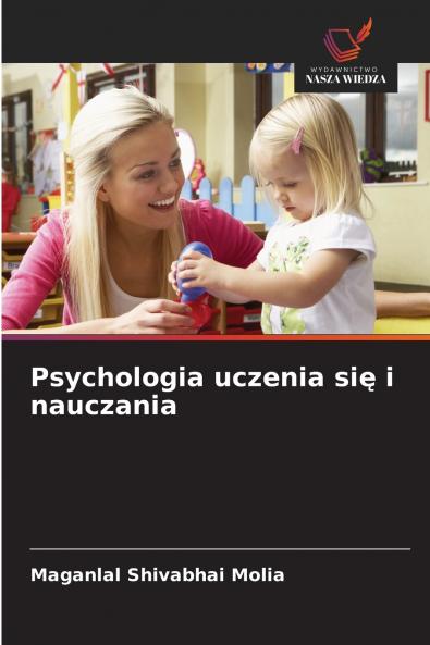 Psychologia uczenia si? i nauczania