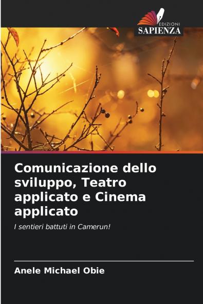 Comunicazione dello sviluppo Teatro applicato e Cinema applicato