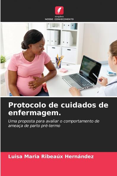 Protocolo de cuidados de enfermagem.