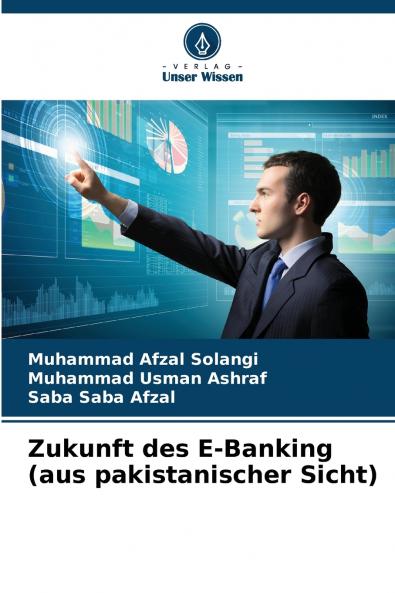 Zukunft des E-Banking (aus pakistanischer Sicht)
