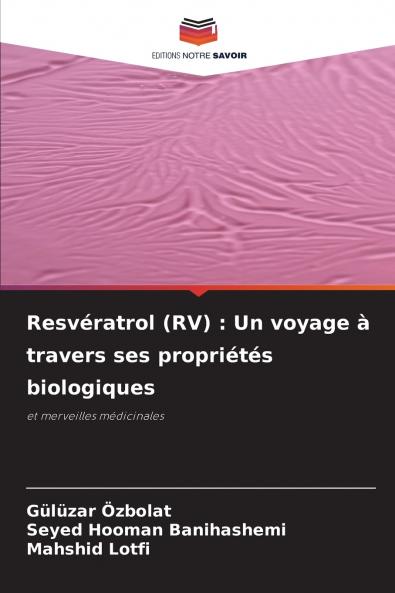 Resvératrol (RV)