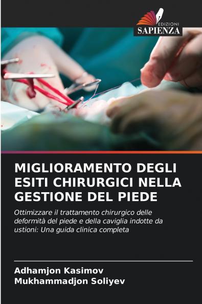 MIGLIORAMENTO DEGLI ESITI CHIRURGICI NELLA GESTIONE DEL PIEDE