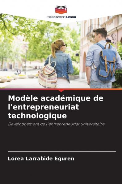 Modèle académique de l'entrepreneuriat technologique