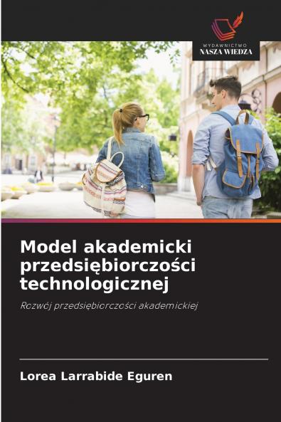 Model akademicki przedsi?biorczo?ci technologicznej