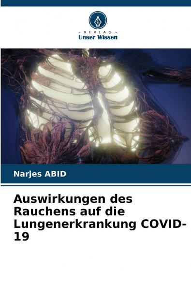 Auswirkungen des Rauchens auf die Lungenerkrankung COVID-19