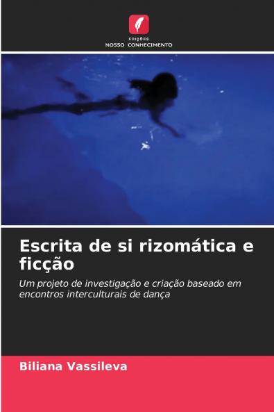 Escrita de si rizomática e ficção