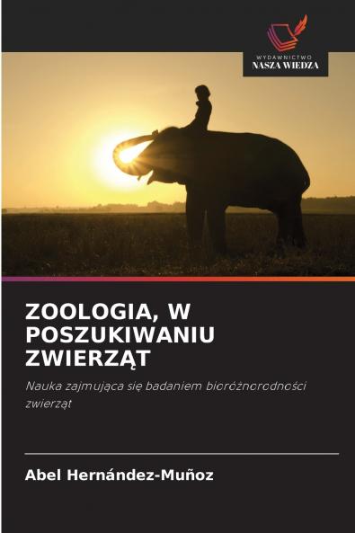 ZOOLOGIA W POSZUKIWANIU ZWIERZ?T