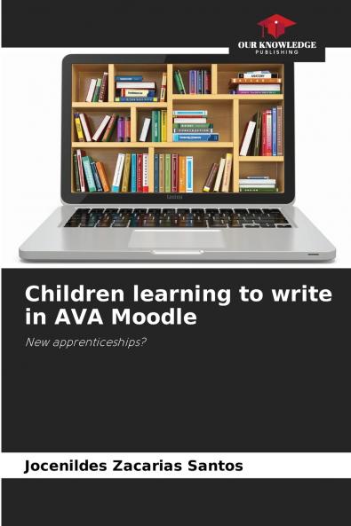 Children learning to write in AVA Moodle