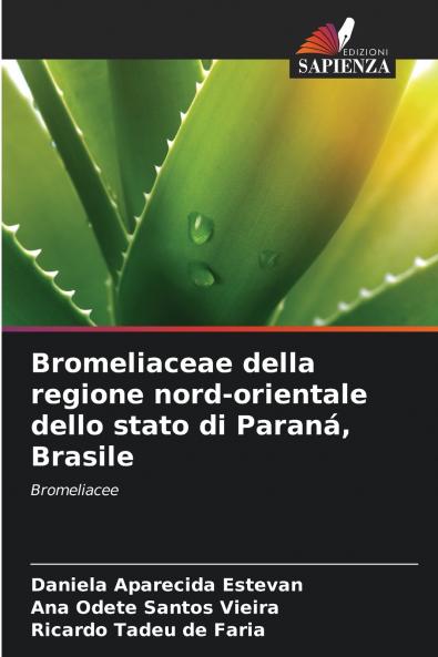 Bromeliaceae della regione nord-orientale dello stato di Paraná Brasile